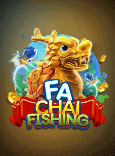Fa Chai Fishing — Fa Chai